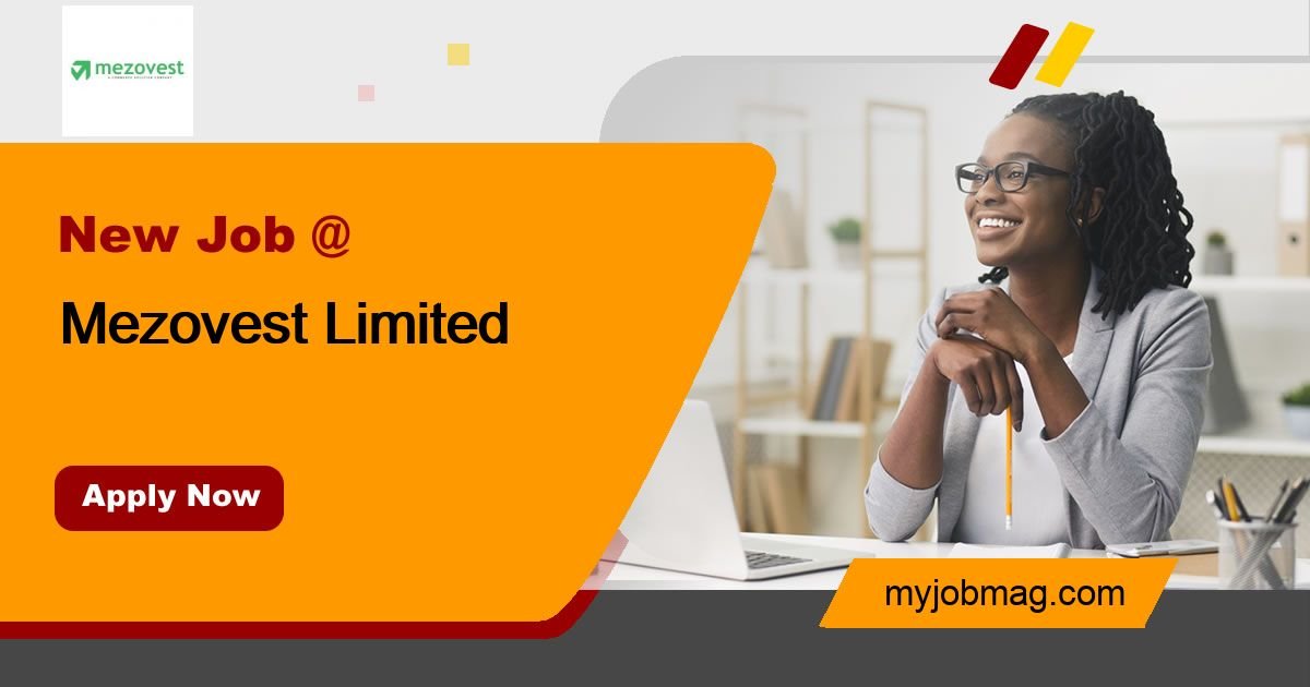 Business Development Officer – Mezovest Limited