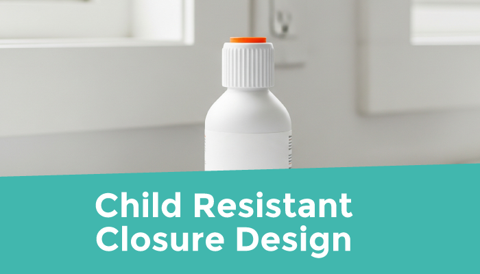  Child Resistant Closure Design 2025