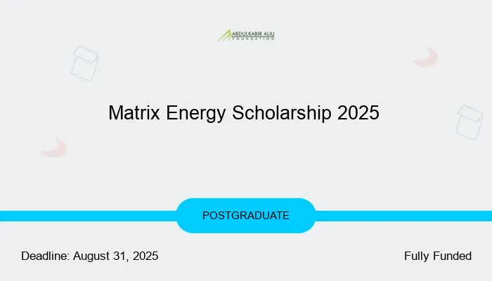 Matrix Energy Postgraduate Scholarship 2025 – Fully Funded at OAU