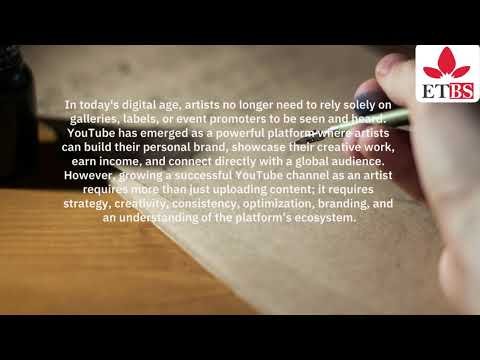 GROWING A YOUTUBE CHANNEL AS AN ARTIST